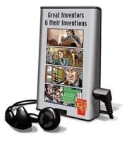 Great Inventors & Their Inventions