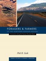 Foragers and Farmers of the Northern Kayenta Region