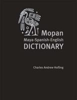 Mopan Maya - Spanish - English Dictionary