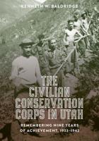 The Civilian Conservation Corps in Utah