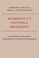 Bankruptcy's Universal Pragmatist
