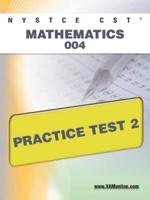 NYSTCE CST Mathematics 004 Practice Test 2