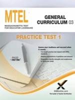 MTEL General Curriculum 03 Practice Test 1
