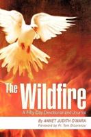 The Wildfire: A fifty-day Devotional and Journal