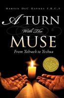 A Turn With The Muse