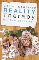 Christ Centered Reality Therapy