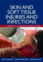 Skin and Soft Tissue Injuries and Infections