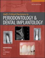 Hall's Critical Decisions in Periodontology and Dental Implantology