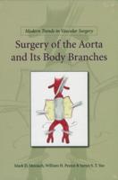 Surgery of the Aorta and Its Body Branches