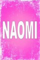 Naomi: 100 Pages 6" X 9" Personalized Name on Journal Notebook