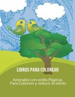 Libros Para Colorear: Animales con estilo Paginas Para Colorear y reducir el estres