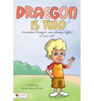Draegon Is Two