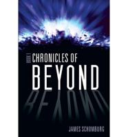 Chronicles of Beyond, Book 1