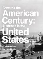 Towards the American Century
