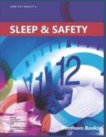 Sleep and Safety