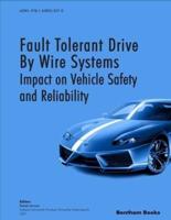 Fault Tolerant Drive By Wire Systems