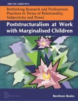 Poststructuralism at Work With Marginalised Children