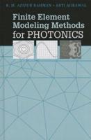 Finite Element Modeling Methods for Photonics