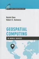 Geospatial Computing in Mobile Devices