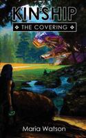Kinship: The Covering (Book One)