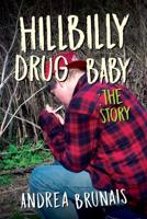 Hillbilly Drug Baby