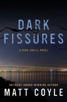 Dark Fissures