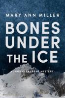 Bones Under the Ice Volume 1