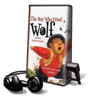 The Boy Who Cried Wolf and Other Favorite Fairytales
