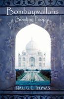 Bombaywallahs: Bombay People