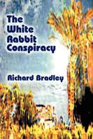 The White Rabbit Conspiracy
