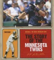 The Story of the Minnesota Twins