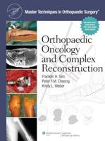 Orthopaedic Oncology and Complex Reconstruction