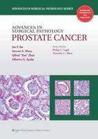 Advances in Surgical Pathology. Prostate Cancer