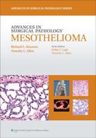 Advances in Surgical Pathology. Mesothelioma