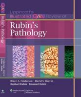 Lippincott's Illustrated Q&A Review of Rubin's Pathology