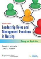 Leadership Roles and Management Functions in Nursing