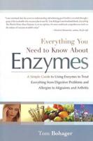 Everything You Need Know About Enzymes