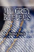 My Grey Blue Jeans