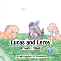 Lucas and Leroy