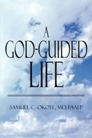 A God-Guided Life