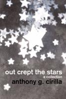 out crept the stars: a collection