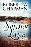 Spider Lake: A Tale