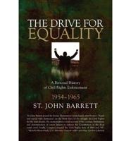 The Drive for Equality: A Personal History of Civil Rights Enforcement: 1954-1965