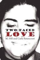 Two-Faced Love