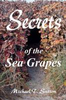 Secrets of the Sea Grapes