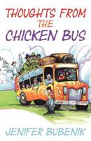 Thoughts from the Chicken Bus