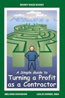 A Simple Guide to Turning a Profit as a Contractor