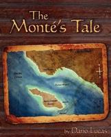 The Montes' Tale