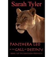 Panthera Leo and the Call of Destiny