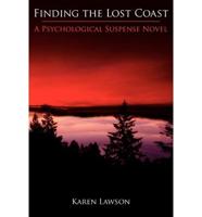 Finding the Lost Coast